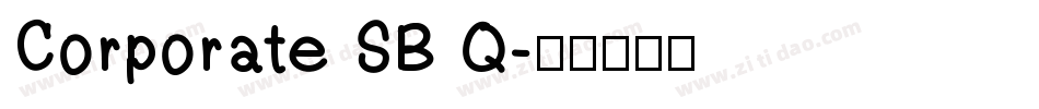 Corporate SB Q字体转换